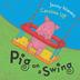 Cover art for PIG ON A SWING