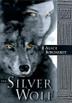 Cover art for THE SILVER WOLF