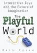 Cover art for THE PLAYFUL WORLD