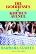 Cover art for THE GODDESSES OF KITCHEN AVENUE
