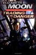 Cover art for TRADING IN DANGER