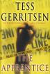 The Apprentice by Tess Gerritsen The Apprentice by Tess Gerritsen