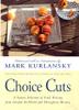 Cover art for CHOICE CUTS