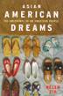 Cover art for ASIAN AMERICAN DREAMS