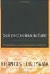 Cover art for OUR POSTHUMAN FUTURE