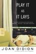 Cover art for PLAY IT AS IT LAYS