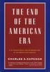 Cover art for THE END OF THE AMERICAN ERA