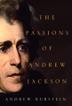 Cover art for THE PASSIONS OF ANDREW JACKSON