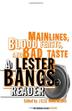 Cover art for MAINLINES, BLOOD FEASTS, AND BAD TASTE
