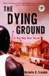 Cover art for THE DYING GROUND