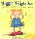 Cover art for WIGGLE WAGGLE FUN