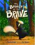 Cover art for THE BRAVEST OF THE BRAVE