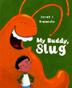 Cover art for MY BUDDY, SLUG