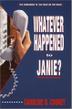 Cover art for WHATEVER HAPPENED TO JANIE?