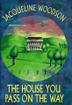 Cover art for THE HOUSE YOU PASS ON THE WAY
