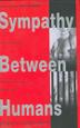 Cover art for SYMPATHY BETWEEN HUMANS