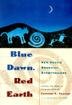 Cover art for BLUE DAWN, RED EARTH