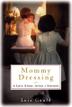 Cover art for MOMMY DRESSING