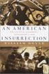 Cover art for AN AMERICAN INSURRECTION