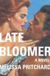 Cover art for LATE BLOOMER