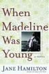 Cover art for WHEN MADELINE WAS YOUNG