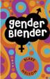 Cover art for GENDER BLENDER