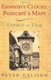 Cover art for EINSTEIN’S CLOCKS, POINCARÉ’S MAPS