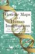 Cover art for GENETIC MAPS AND HUMAN IMAGINATIONS