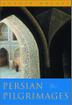 Cover art for PERSIAN PILGRIMAGES