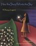 Cover art for HOW THE STARS FELL INTO THE SKY