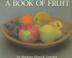 Cover art for A BOOK OF FRUIT