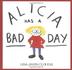 Cover art for ALICIA HAS A BAD DAY