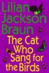Cover art for THE CAT WHO SANG FOR THE BIRDS