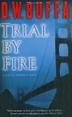 Cover art for TRIAL BY FIRE