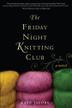 Cover art for THE FRIDAY NIGHT KNITTING CLUB
