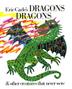 Cover art for ERIC CARLE'S DRAGONS DRAGONS