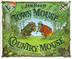 Cover art for TOWN MOUSE, COUNTRY MOUSE