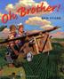 Cover art for OH, BROTHER!