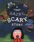 Cover art for A VERY HAIRY SCARY STORY