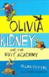 Cover art for OLIVIA KIDNEY AND THE EXIT ACADEMY