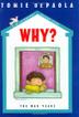 Cover art for WHY? THE WAR YEARS