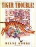 Cover art for TIGER TROUBLE!
