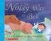 Cover art for THE NOISY WAY TO BED