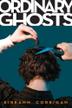 Cover art for ORDINARY GHOSTS