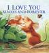 Cover art for I LOVE YOU ALWAYS AND FOREVER