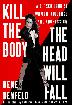Cover art for KILL THE BODY, THE HEAD WILL FALL
