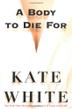 Cover art for A BODY TO DIE FOR