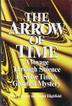 Cover art for THE ARROW OF TIME