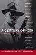 Cover art for A CENTURY OF NOIR