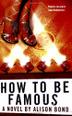 Cover art for HOW TO BE FAMOUS